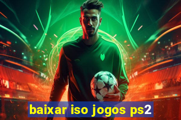 baixar iso jogos ps2